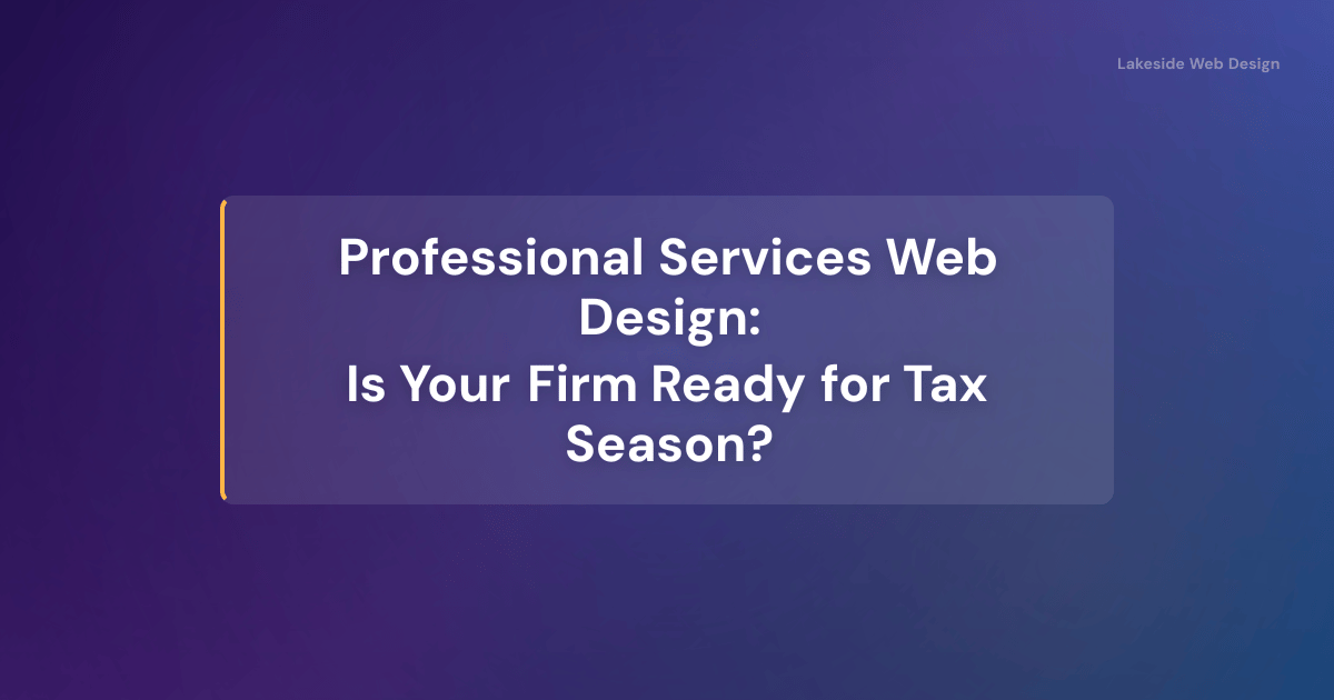 Professional Services Web Design for Tax Season 2026